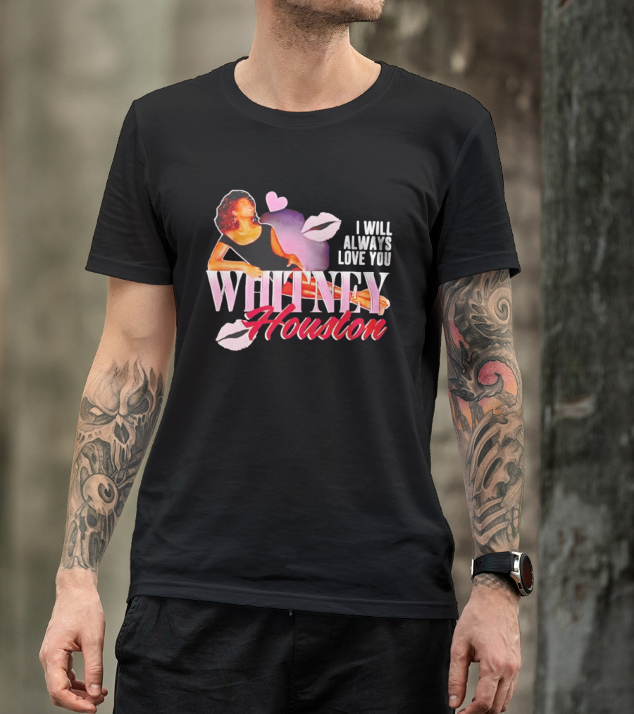 Whitney Houston I Will Always Love You Retro Lips Heart T-Shirt