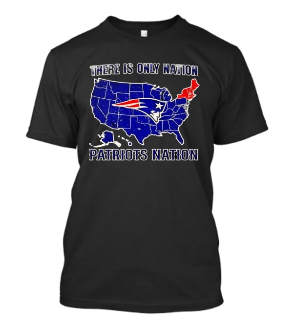 There Is Only Nation New England Patriots Nation Map T-Shirt