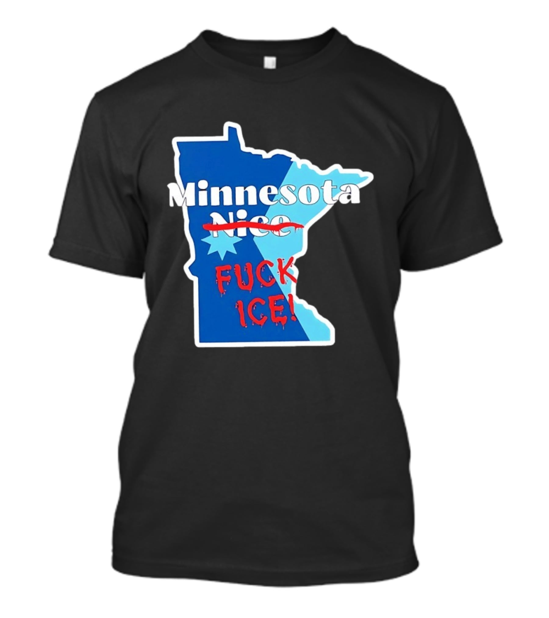 Minnesota Nice Fuck ICE Anti Trump T-Shirt