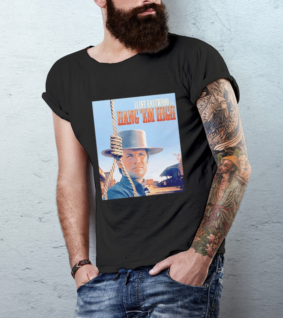 Clint Eastwood In Hang 'Em High Classic Western Film T-Shirt