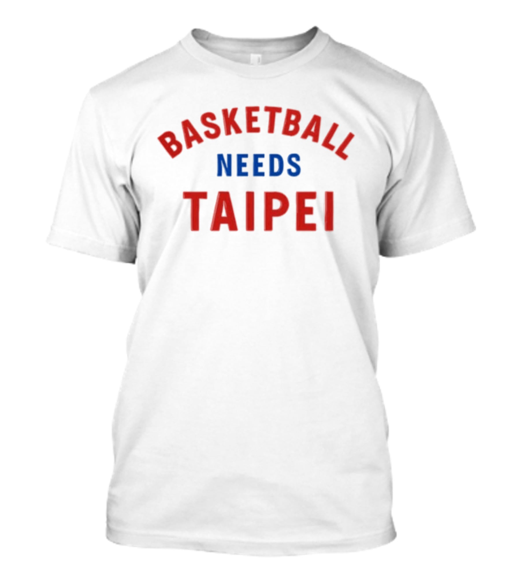 Basketball Needs Taipei T-Shirt