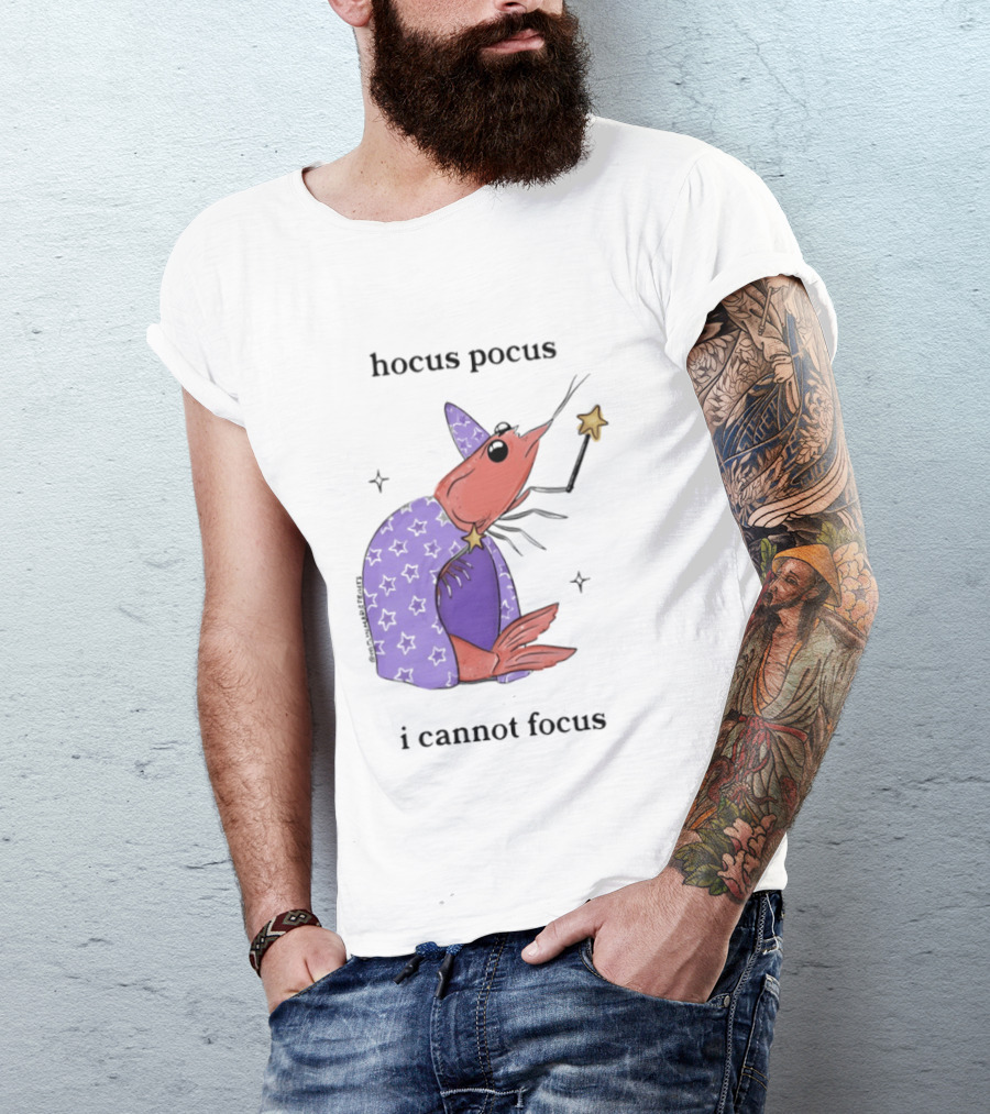 Hocus Pocus I Cannot Focus Shrimp Witch With Star Wand Magic T-Shirt