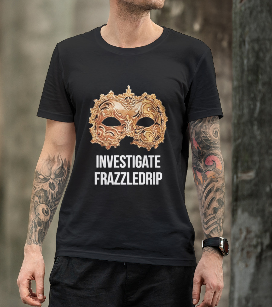 Investigate Frazzledrip Mask Gold Ornate T-Shirt