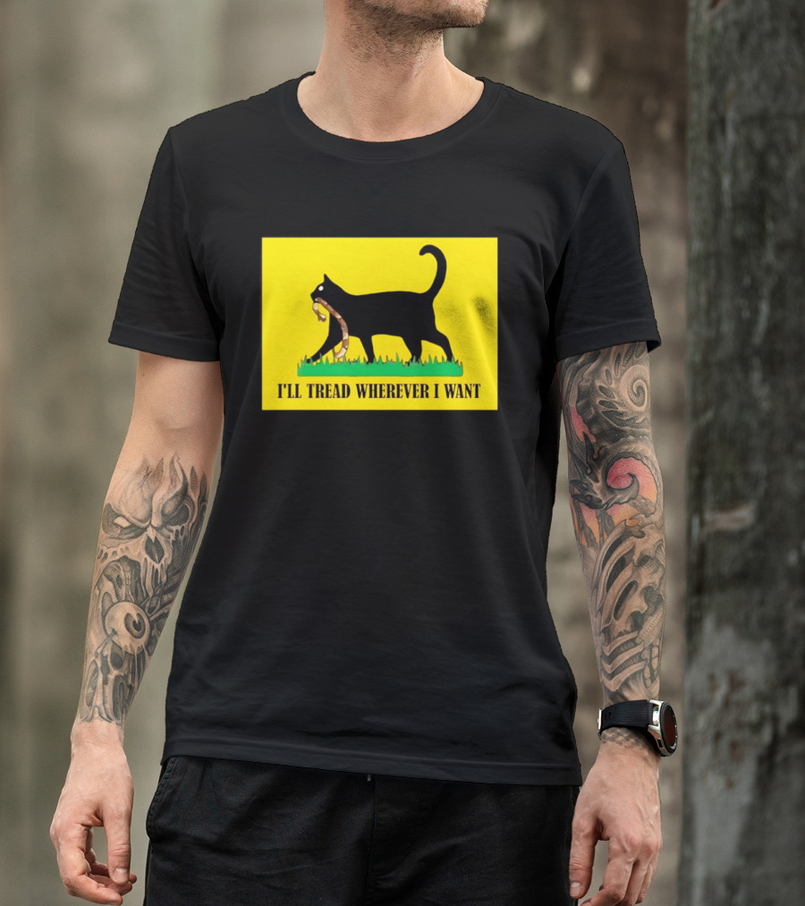 Black Cat I'll Tread Wherever I Want Gadsden T-Shirt