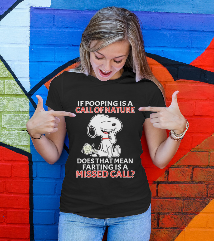 Snoopy Pooping Call Of Nature Farting Missed Call T-Shirt