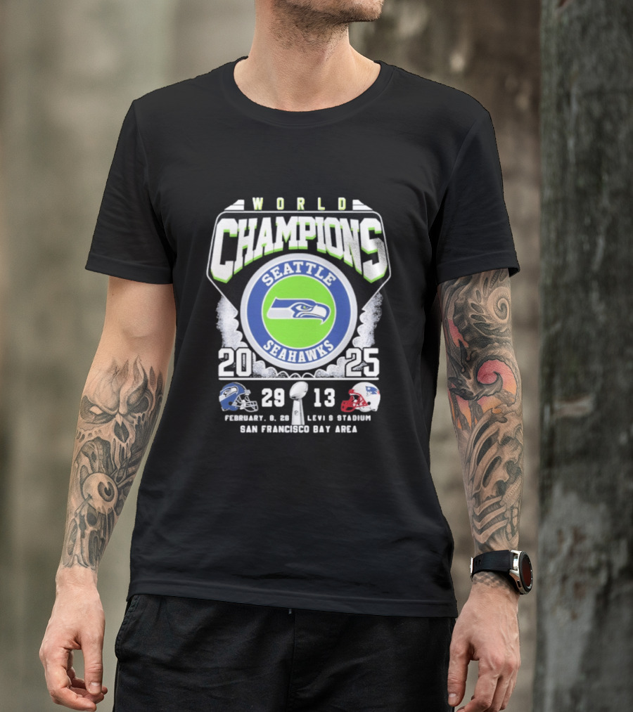 Seattle Seahawks World Champions 2025 Score 29 13 Levi's Stadium San Francisco Bay Area T-Shirt