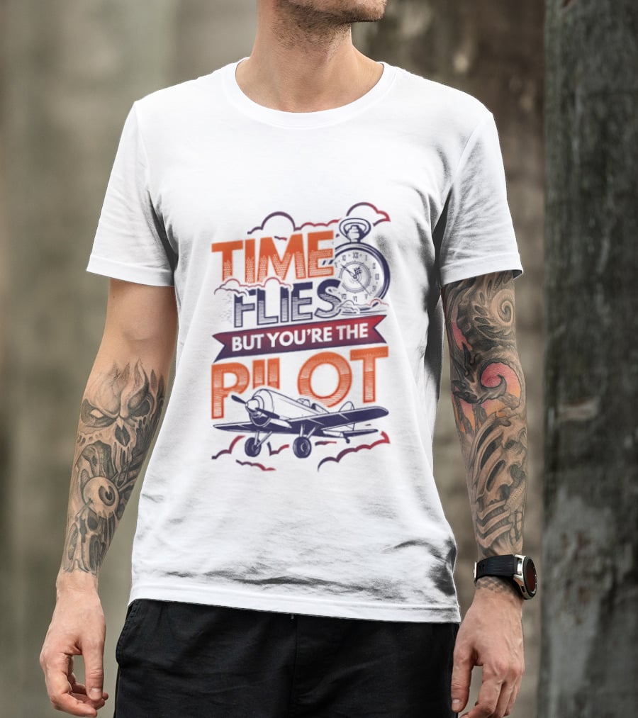 Time Flies But You're The Pilot Carpe Diem Airplane Stop Clouds T-Shirt
