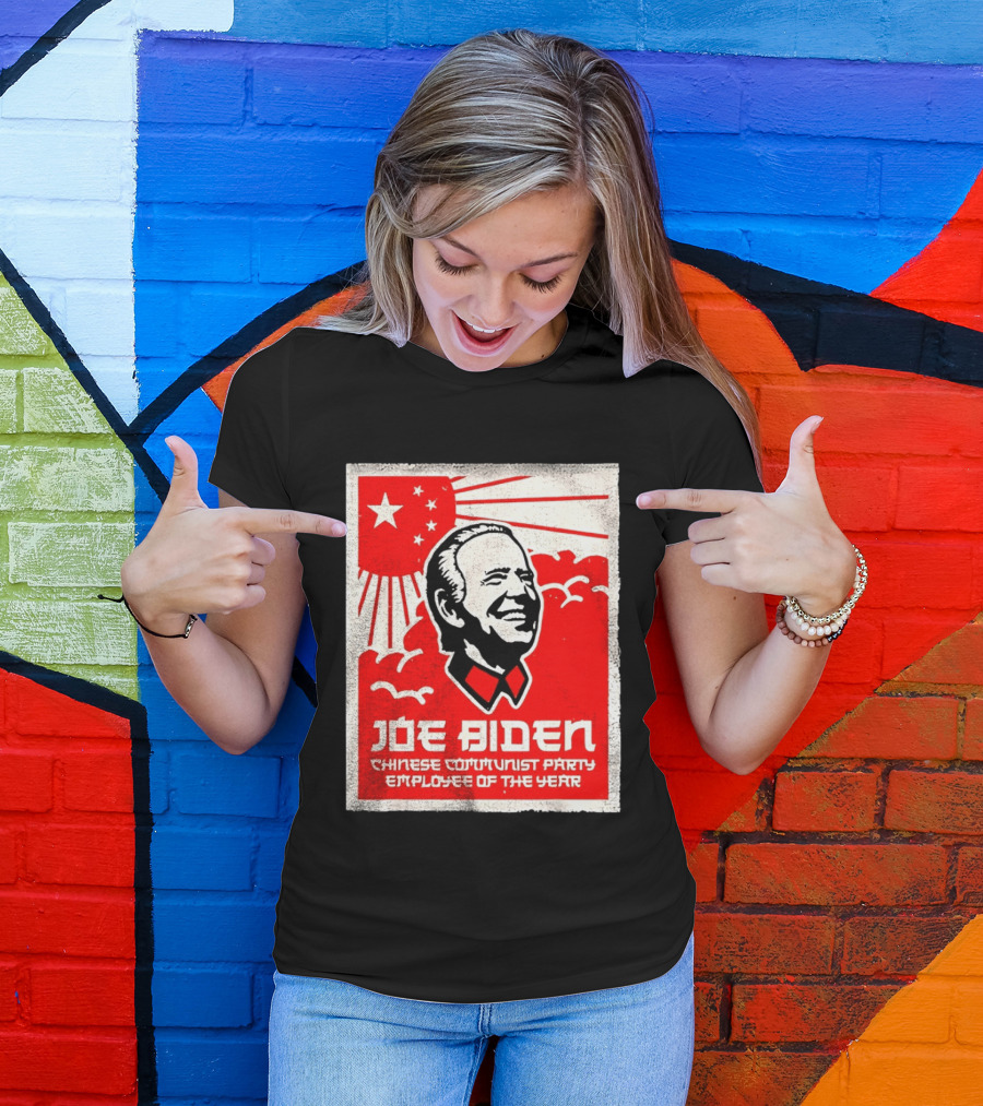 Joe Biden Chinese Communist Party Employee Of The Year T-Shirt
