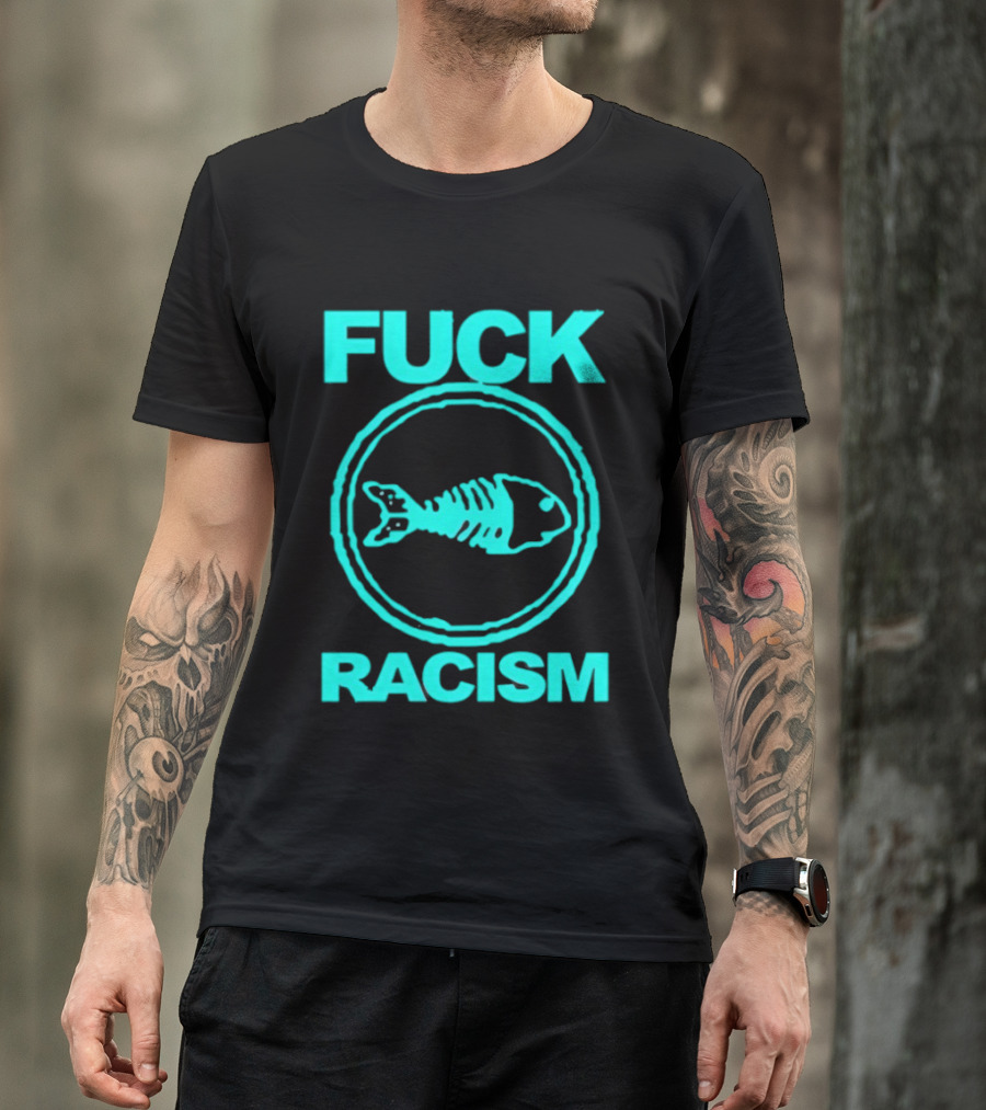 Fuck Racism Fishbone Skeleton Circle T-Shirt