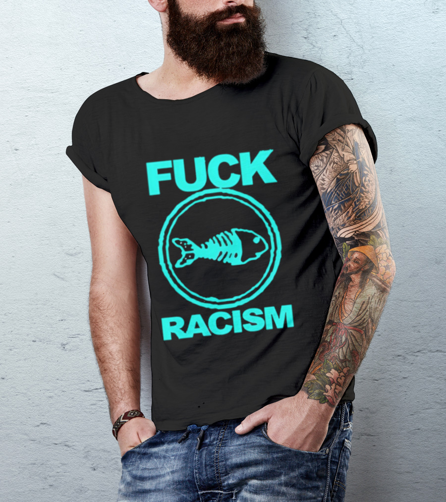 Fuck Racism Fishbone Skeleton Circle T-Shirt
