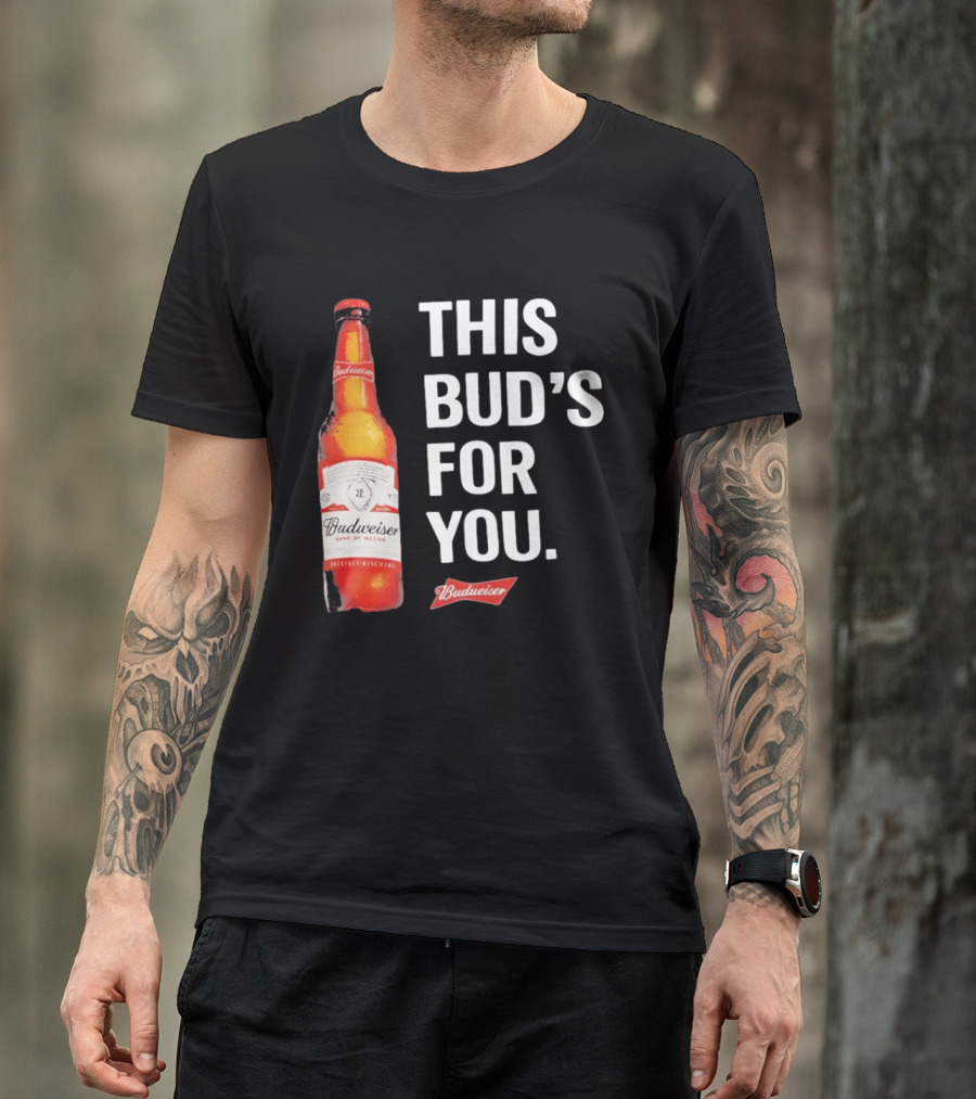 Budweiser This Bud's For You Beer Bottle T-Shirt
