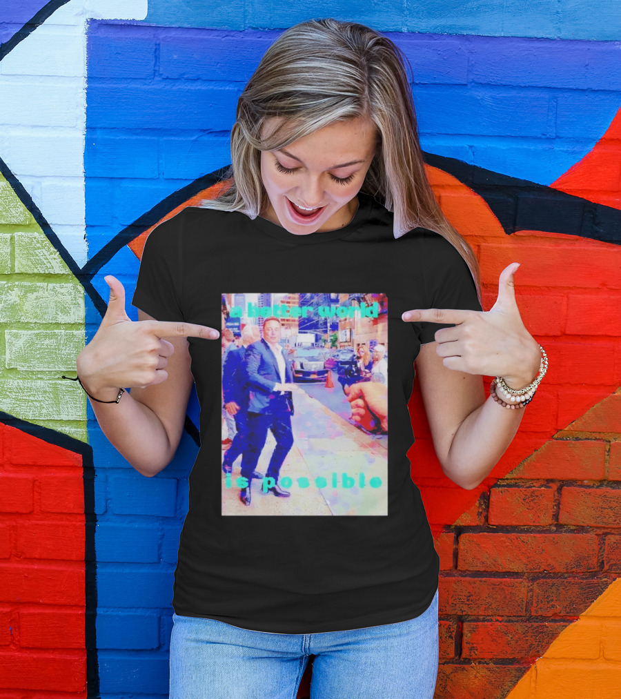 Elon Musk A Better World Is Possible Urban Street Scene T-Shirt