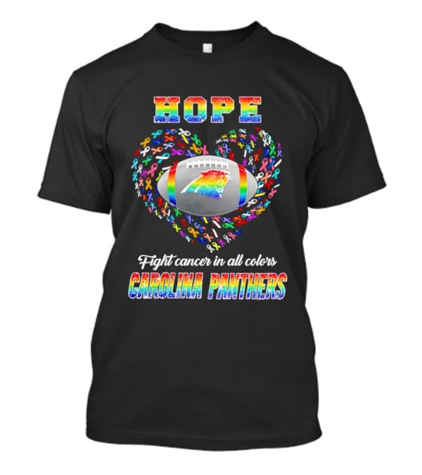 Hope Fight Cancer In All Colors Carolina Panthers Rainbow Football Heart Ribbons T-Shirt