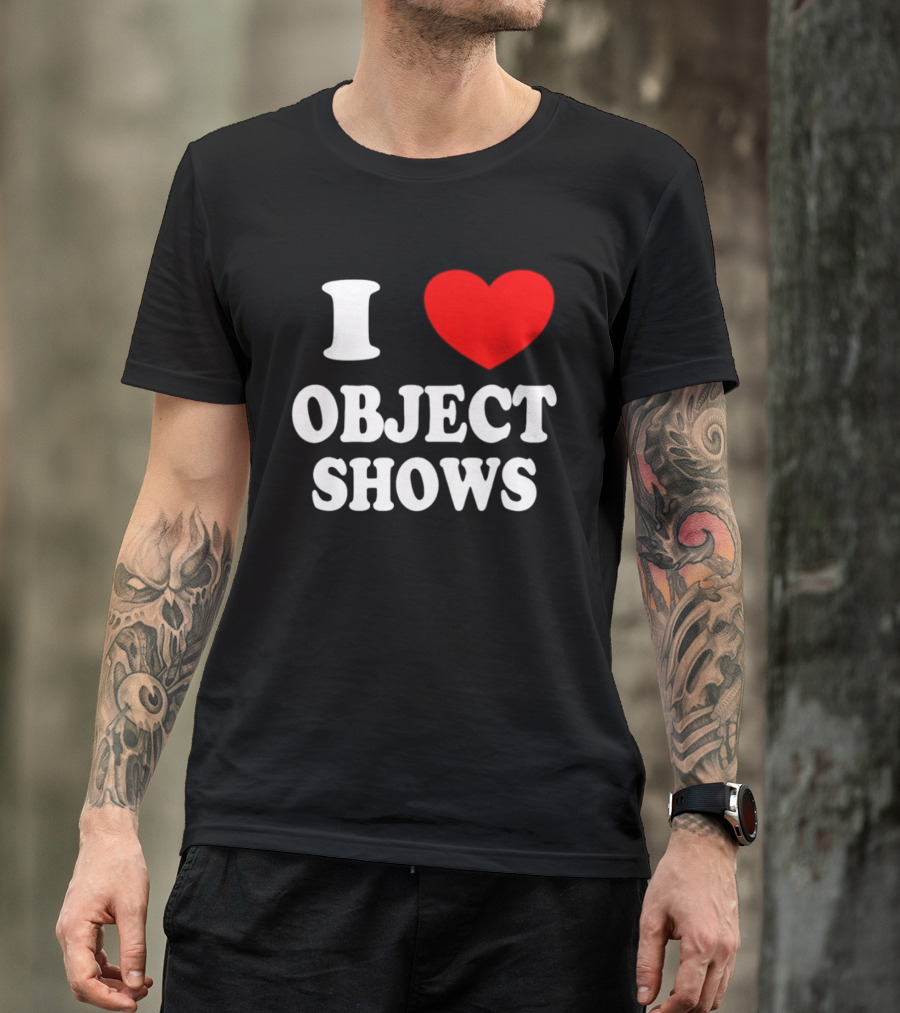 I Heart Object Shows T-Shirt
