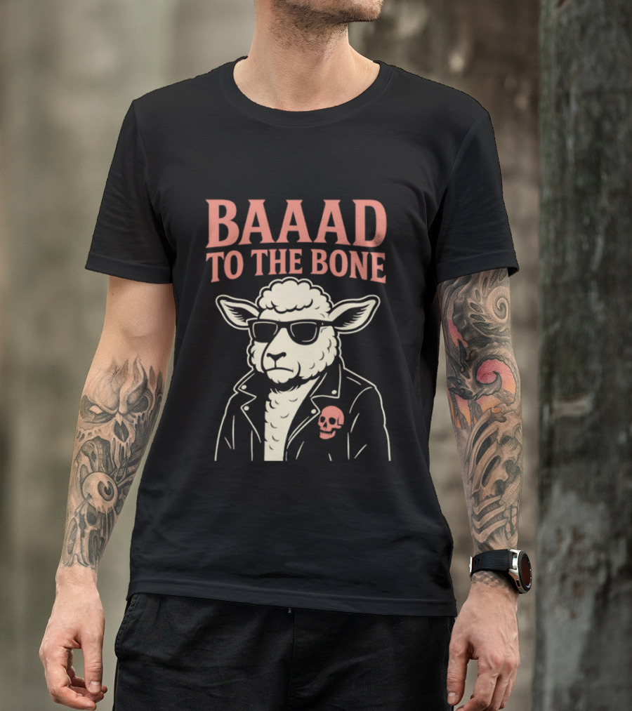 Baaad To The Bone Sheep With Sunglasses And Skull Jacket T-Shirt