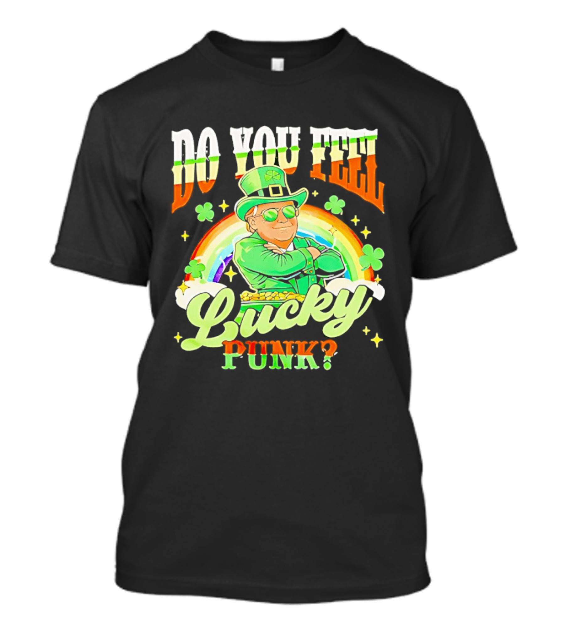 Do You Feel Lucky Punk St. Paddy 2026 T-Shirt