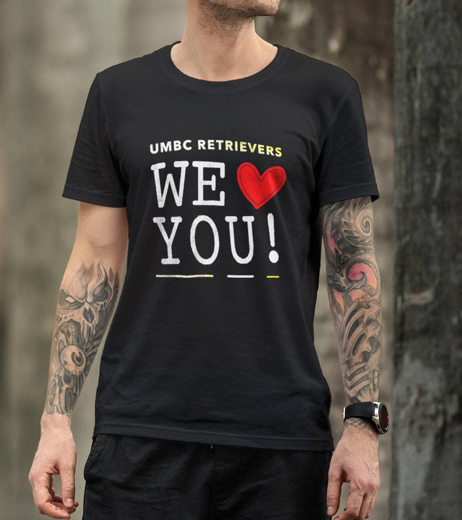UMBC Retrievers We Heart You T-Shirt