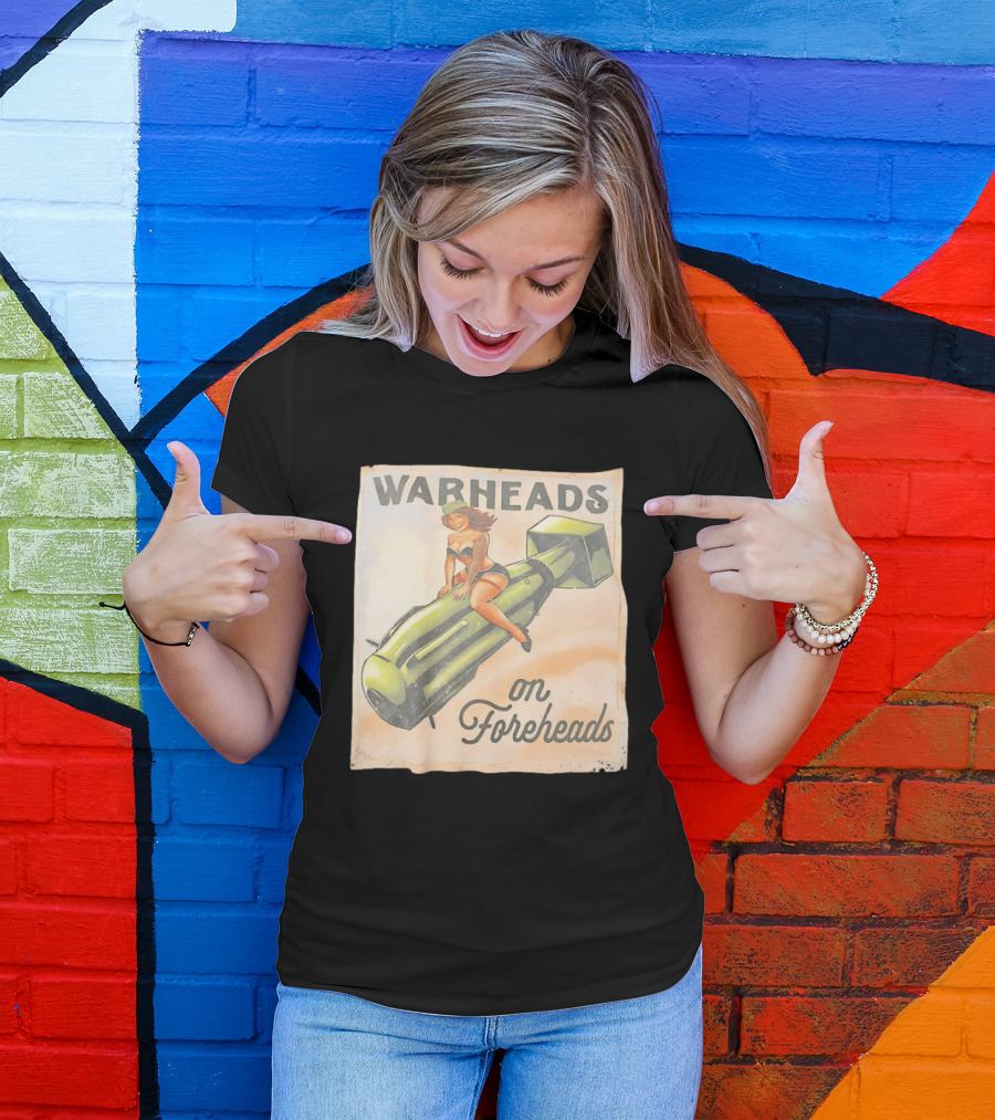Warheads On Foreheads Retro Pin Up Style Bomb Art WWII Aesthetic T-Shirt