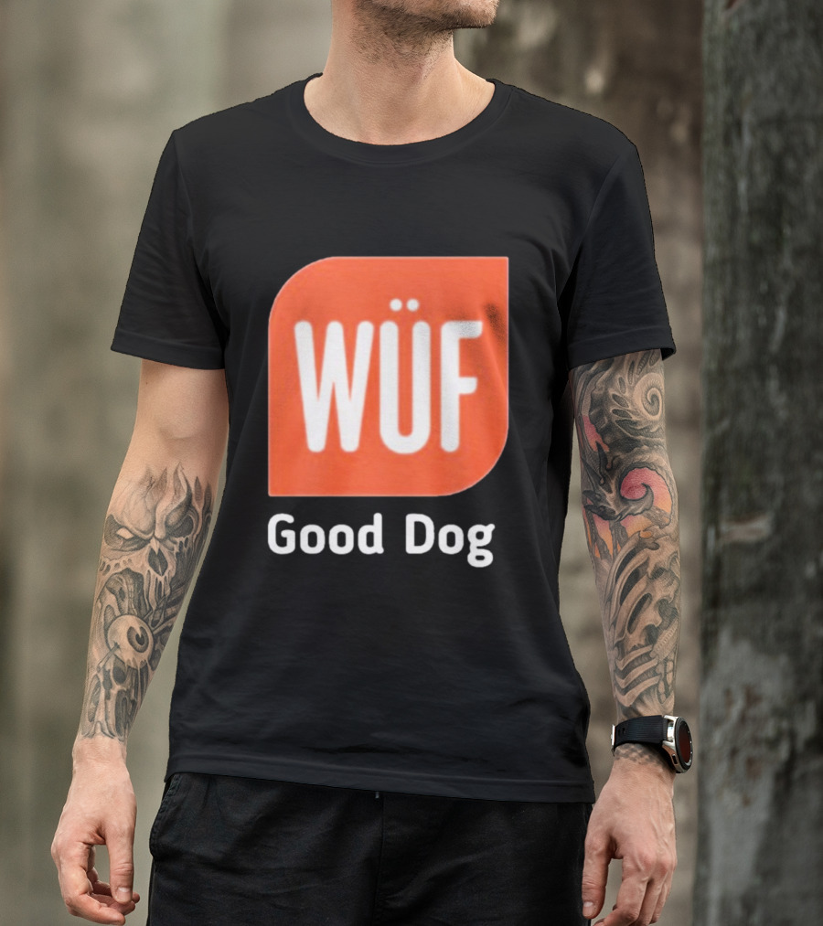 WÜF Good Dog 2026 T-Shirt