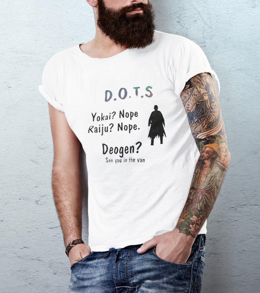 D.O.T.S Yokai Nope Raiju Nope Deogen See You In The Van T-Shirt