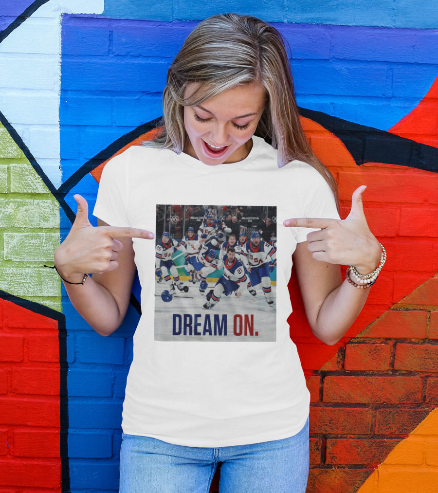 Milano Cortina 2026 Olympics USA Men's Ice Hockey Dream On T-Shirt