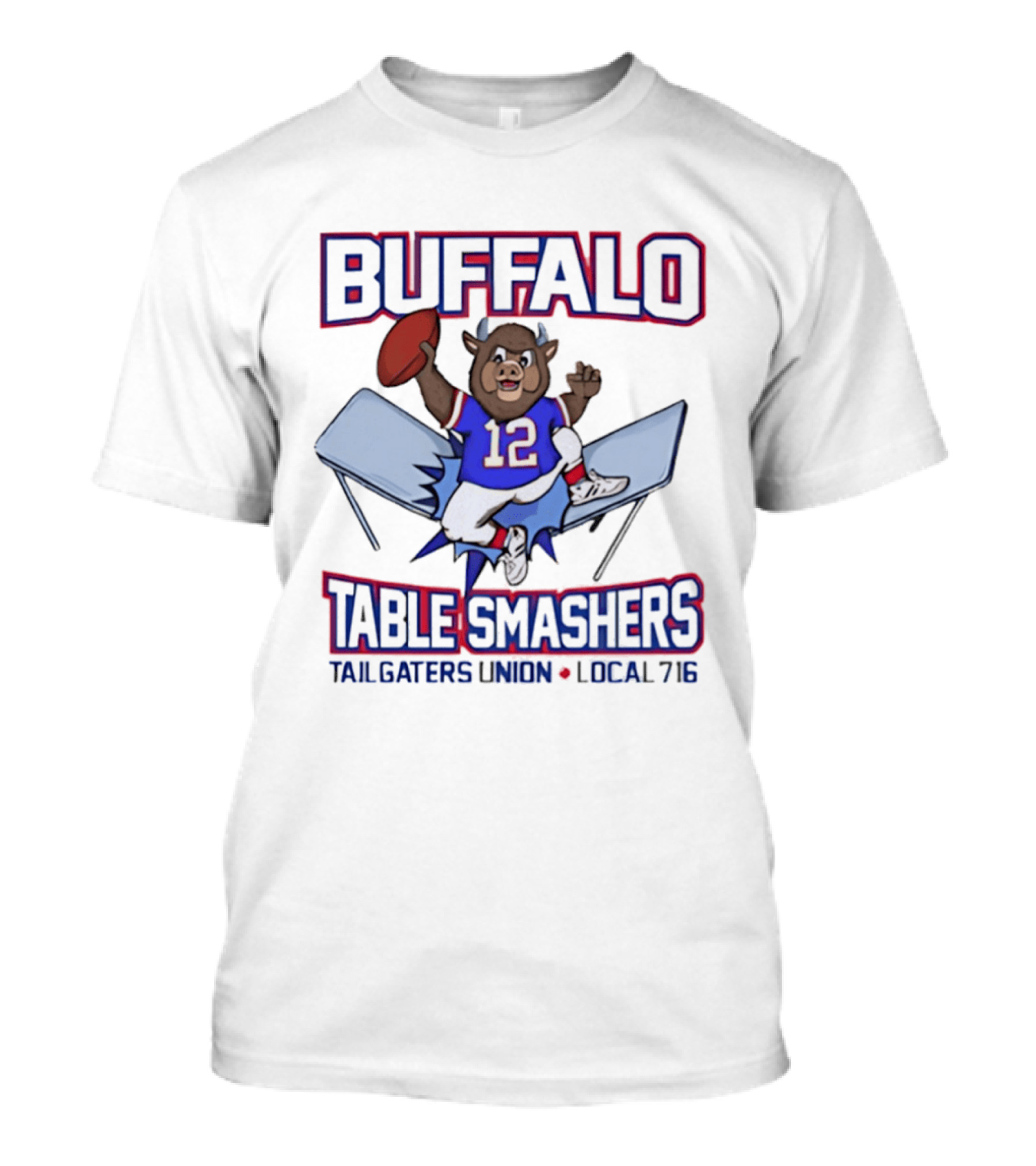 Buffalo Table Smashers Tailgaters Union Local 716 Football Spirit T-Shirt