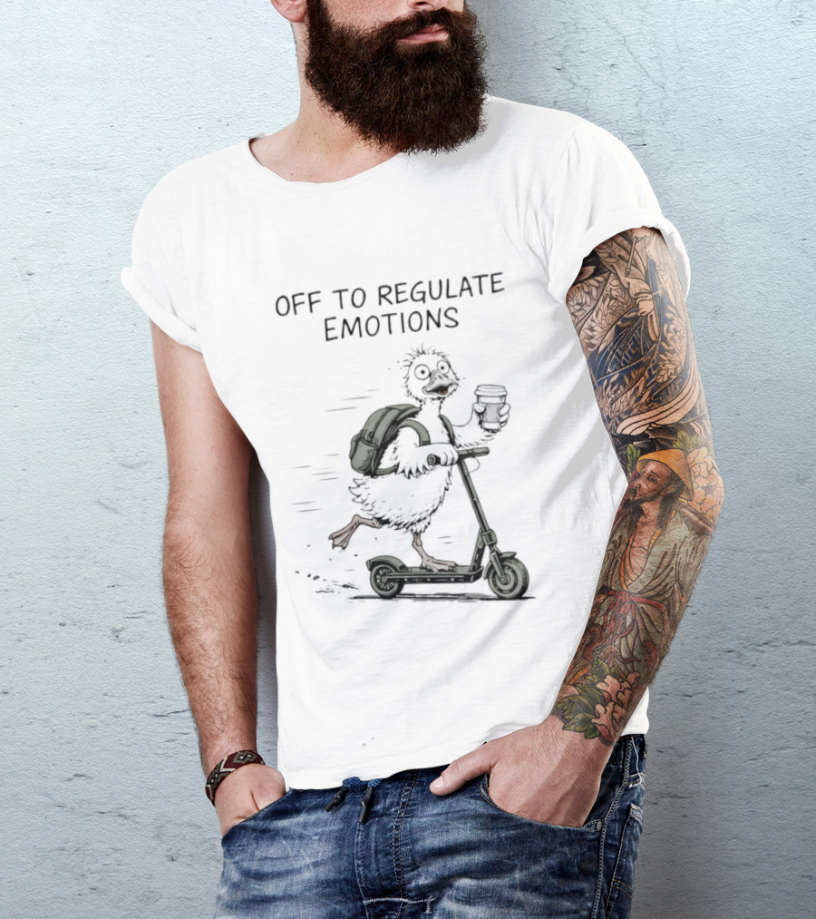 Off To Regulate Emotions Scooter Duck With Coffee T-Shirt