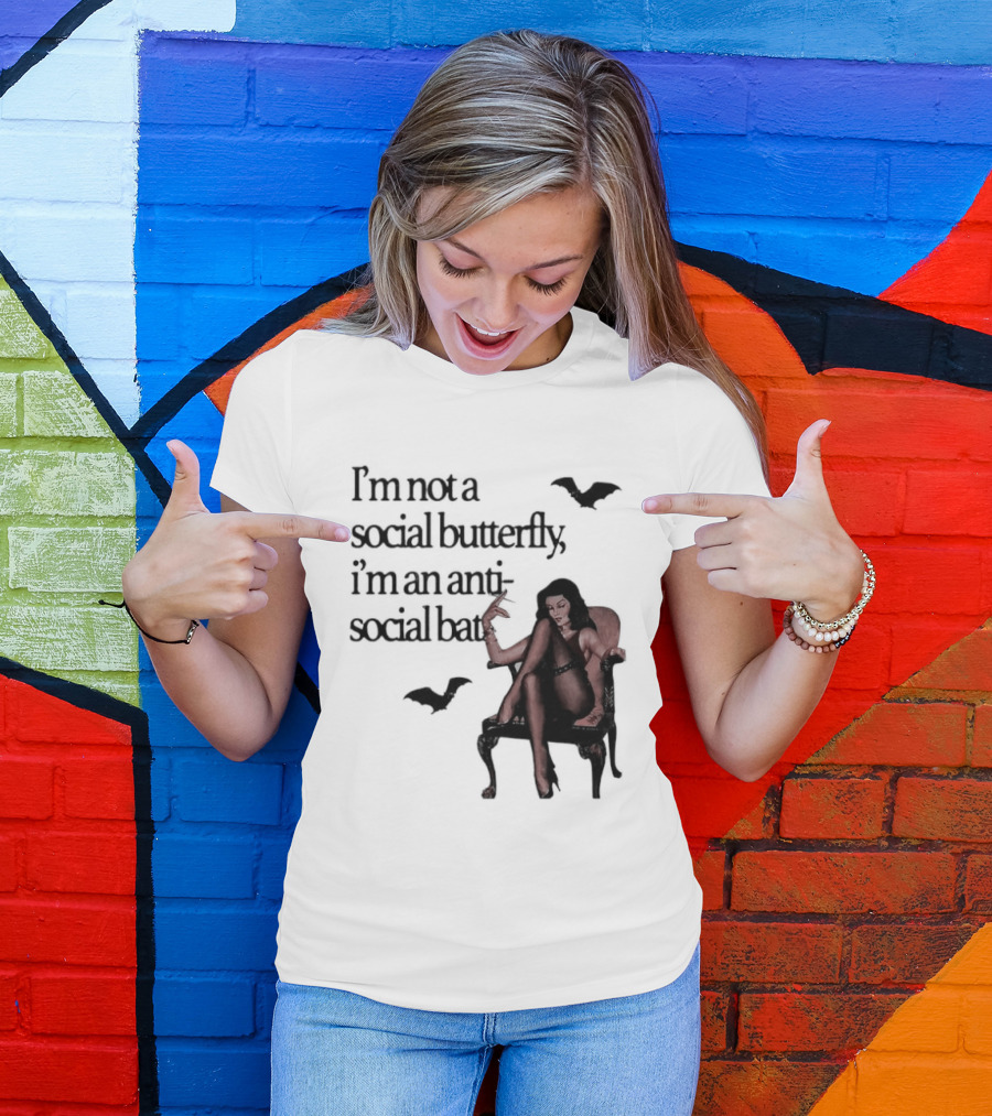 I'm Not A Social Butterfly I'm An Antisocial Bat With Bat And Woman T-Shirt