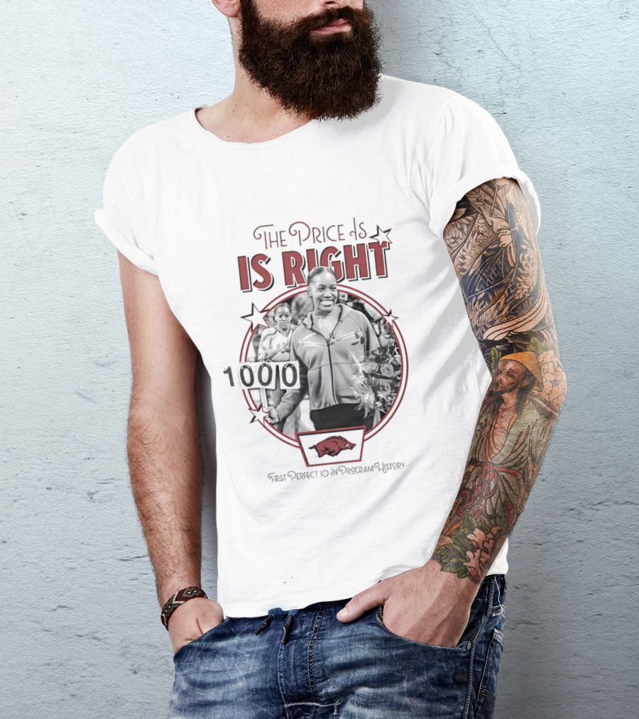 Morgan Price Arkansas Razorbacks The Price Is Right 1000 100 Perfect 10.0 Price Is Right T-Shirt