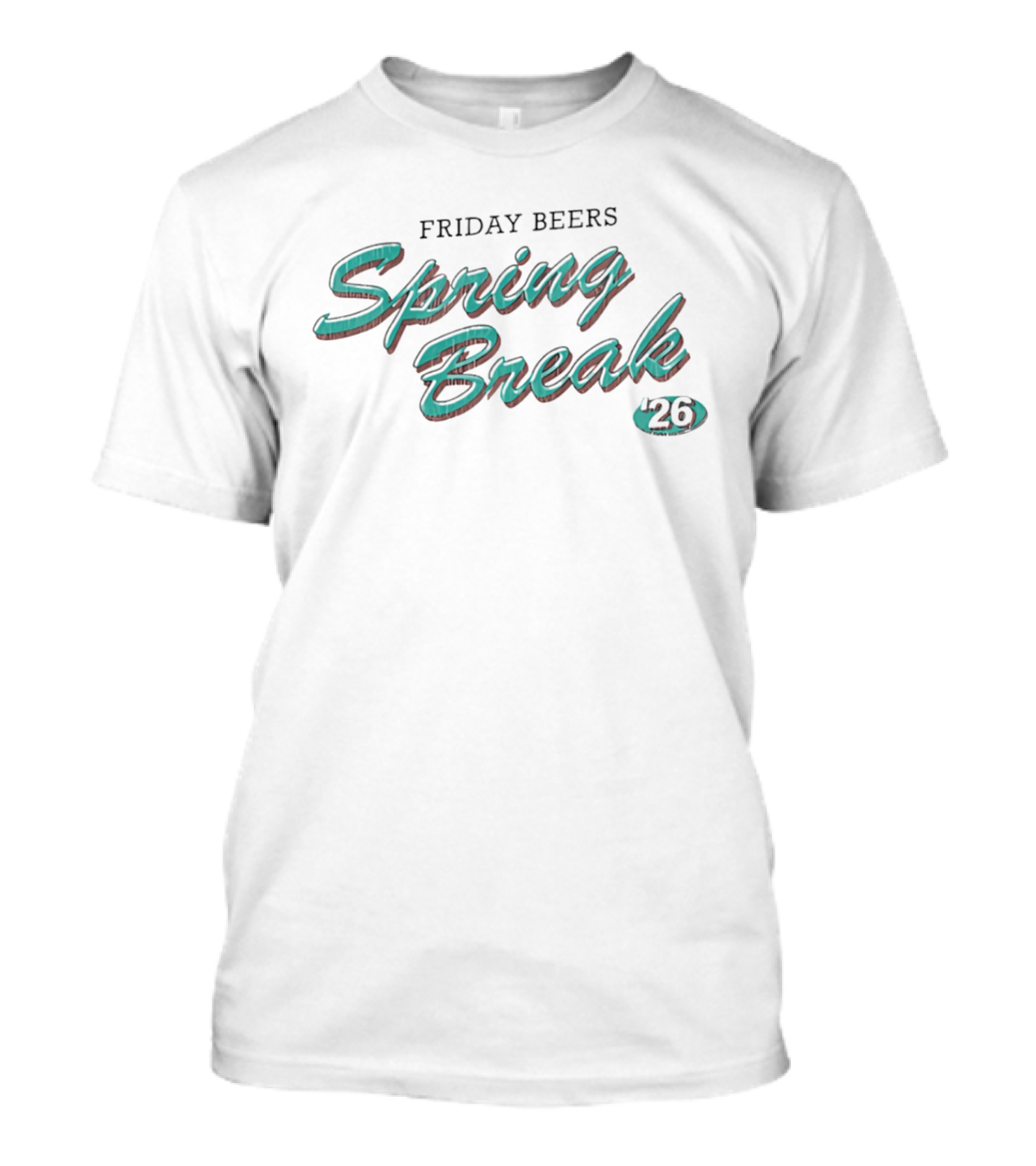 Friday Beers Spring Break 26 Fun Vibes T-Shirt