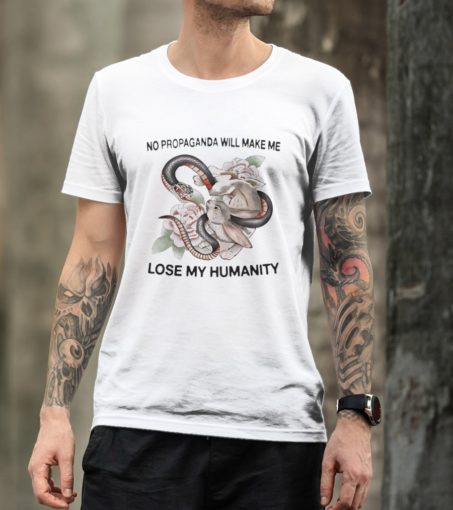No Propaganda Will Make Me Lose My Humanity Snake And Rabbit Floral T-Shirt