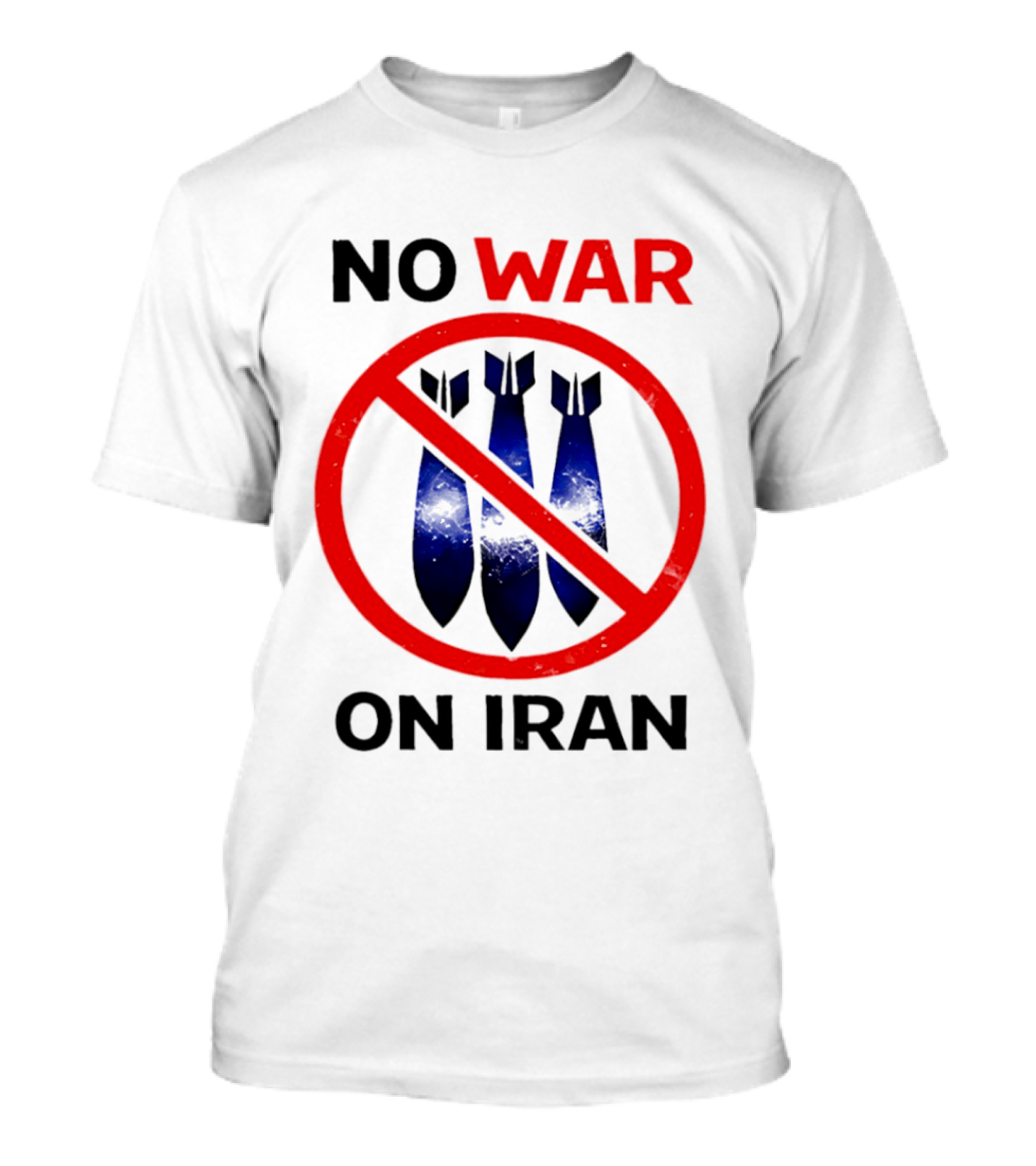 No War On Iran Anti War Political Statement With Bombs Crossed Out T-Shirt