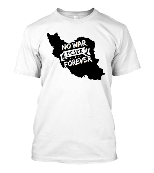 No War Peace Forever Map T-Shirt