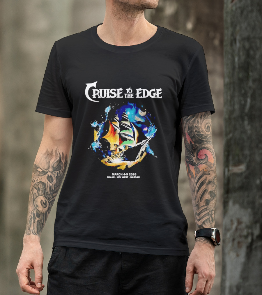 Cruise To The Edge 2026 March 4 9 Miami Nassau Bahamas Colorful Ship T-Shirt