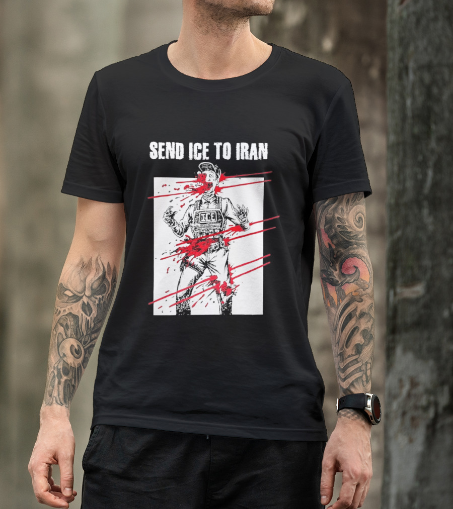 Send ICE To Iran Abolish ICE Caricature Political Message T-Shirt