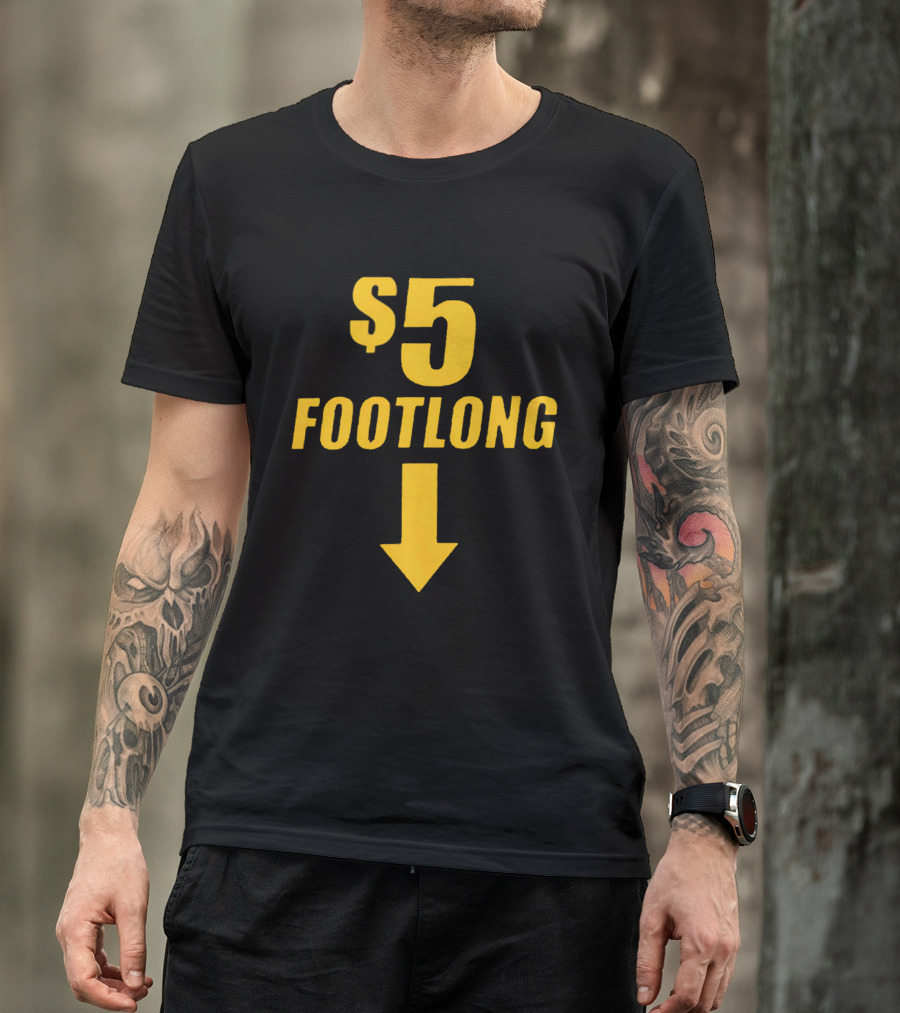 $5 Footlong Classic Arrow T-Shirt