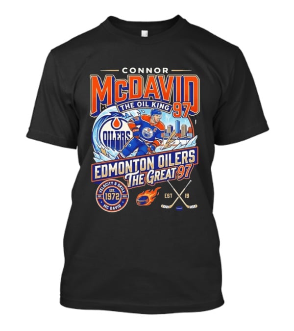 Connor McDavid The Oil King Edmonton Oilers The Great 97 Velocity And Skill Est 1972 T-Shirt