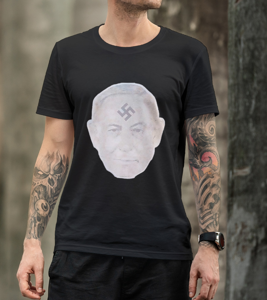 Benjamin Netanyahu With Nazi Swastikas T-Shirt