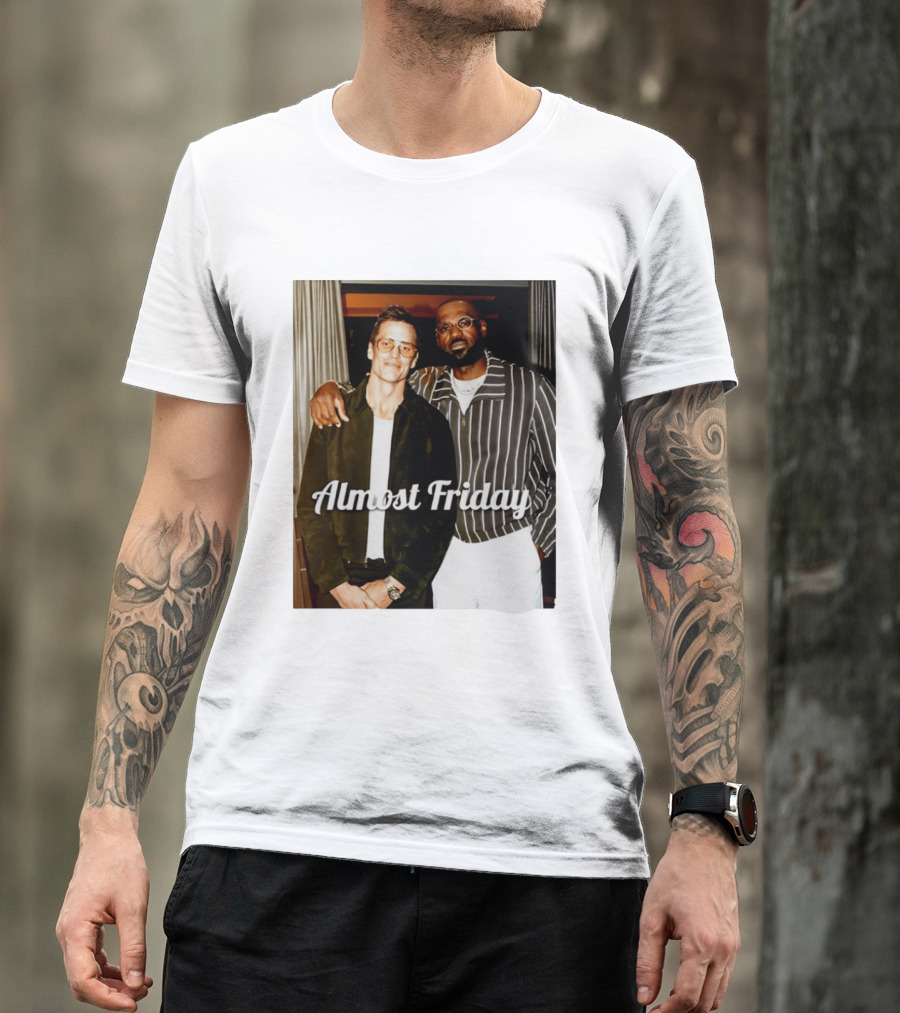 Almost Friday Brady And Bron T-Shirt