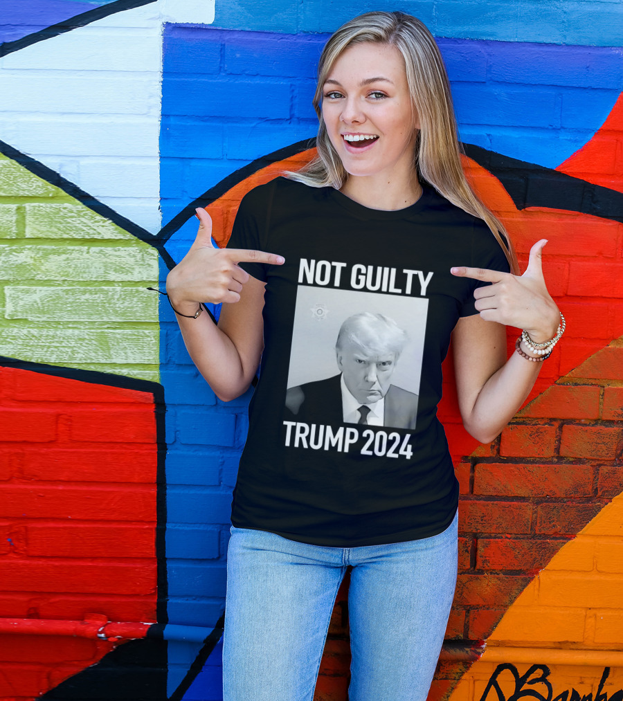 Not Guilty Donald Trump 2024 Campaign T-Shirt