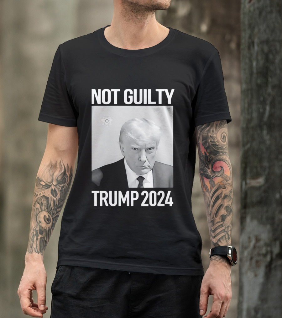 Not Guilty Donald Trump 2024 Campaign T-Shirt