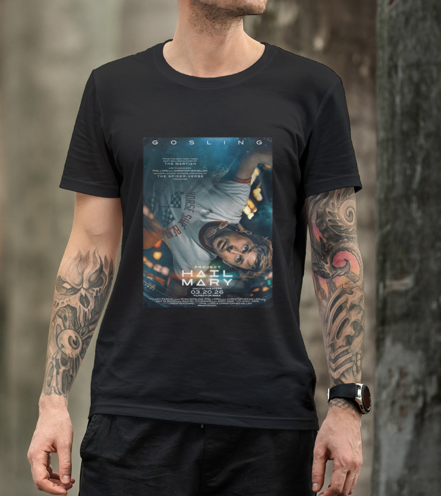 Project Hail Mary Ryan Gosling Film By Phil Lord Chris Miller March 20 2026 Release T-Shirt