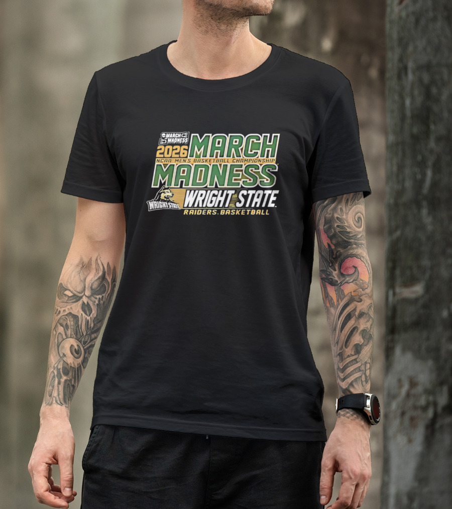 Wright State Raiders Basketball 2026 NCAA Men's Championship March Madness T-Shirt