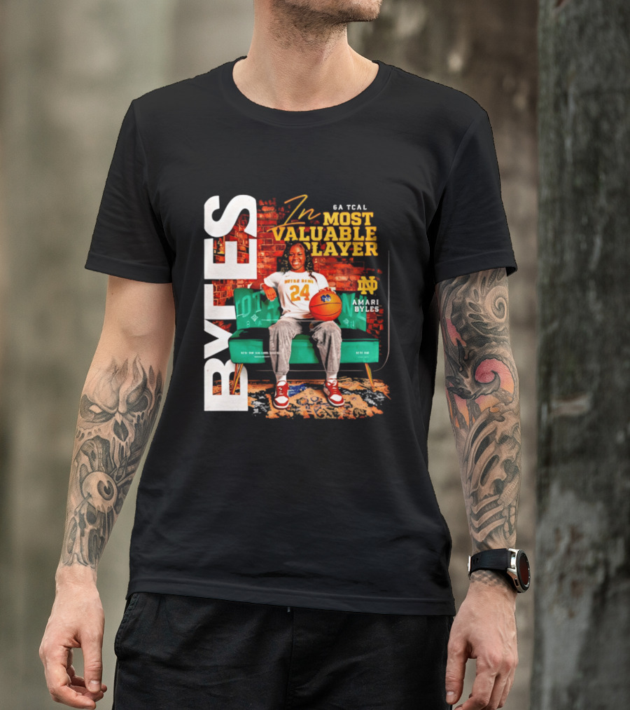 Amari Byles 6A Tcal Most Valuable Player Notre Dame Basketball 24 T-Shirt