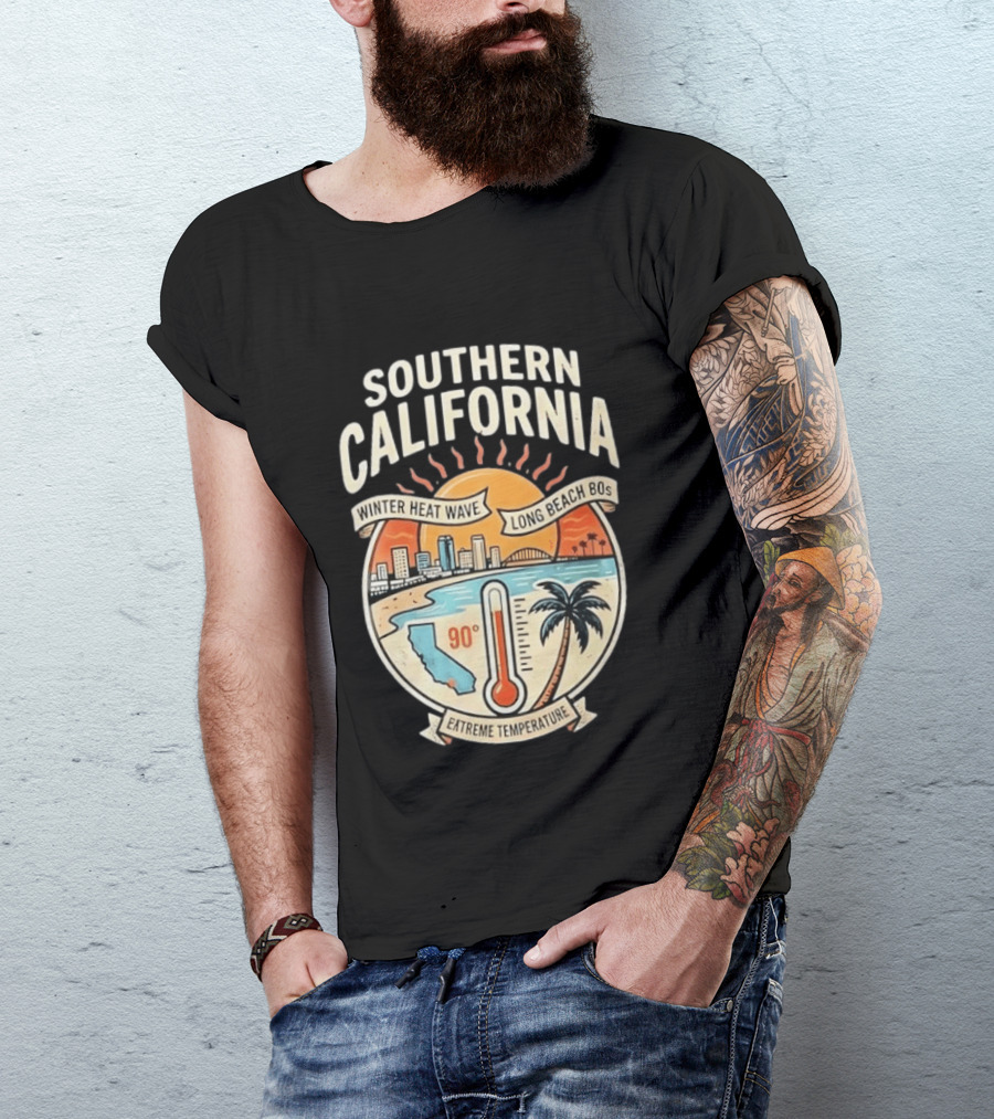 Southern California Winter Heat Wave Long Beach Extreme Temperature 90 Degrees T-Shirt