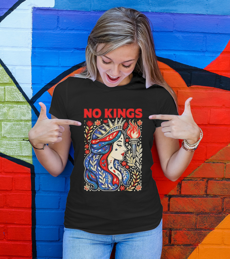 No Kings Liberty Crowned Woman Torch And Floral T-Shirt