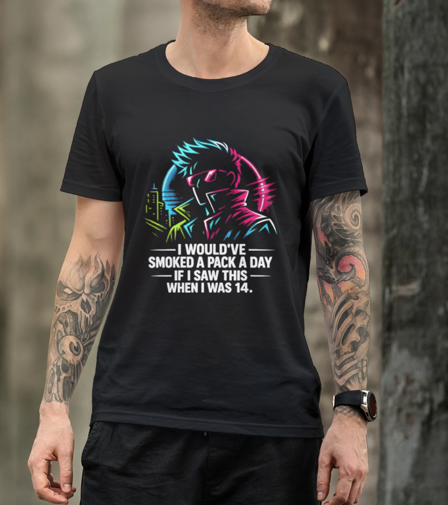 I Would've Smoked A Pack A Day If I Saw This When I Was 14 Retro Cyberpunk Cool Neon Cityscape T-Shirt