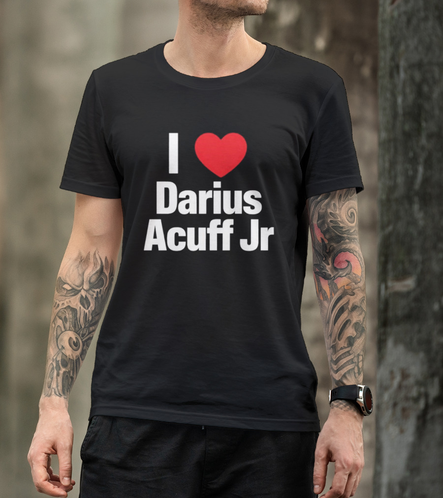 I Heart Darius Acuff Jr T-Shirt