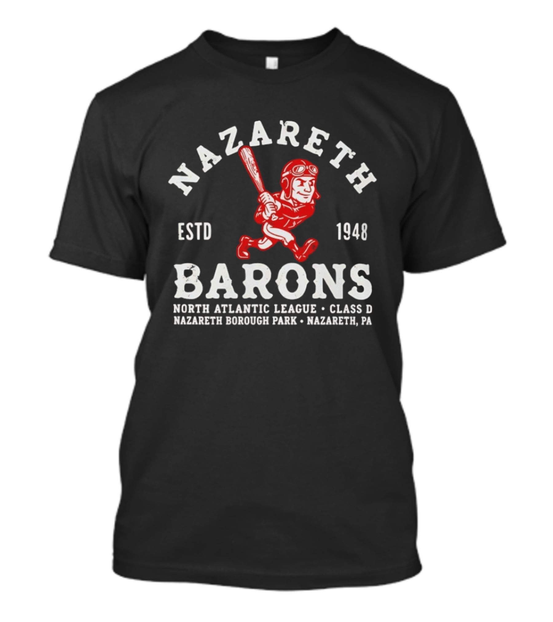 Nazareth Barons 1948 North Atlantic League Class D Nazareth Borough Park PA T-Shirt