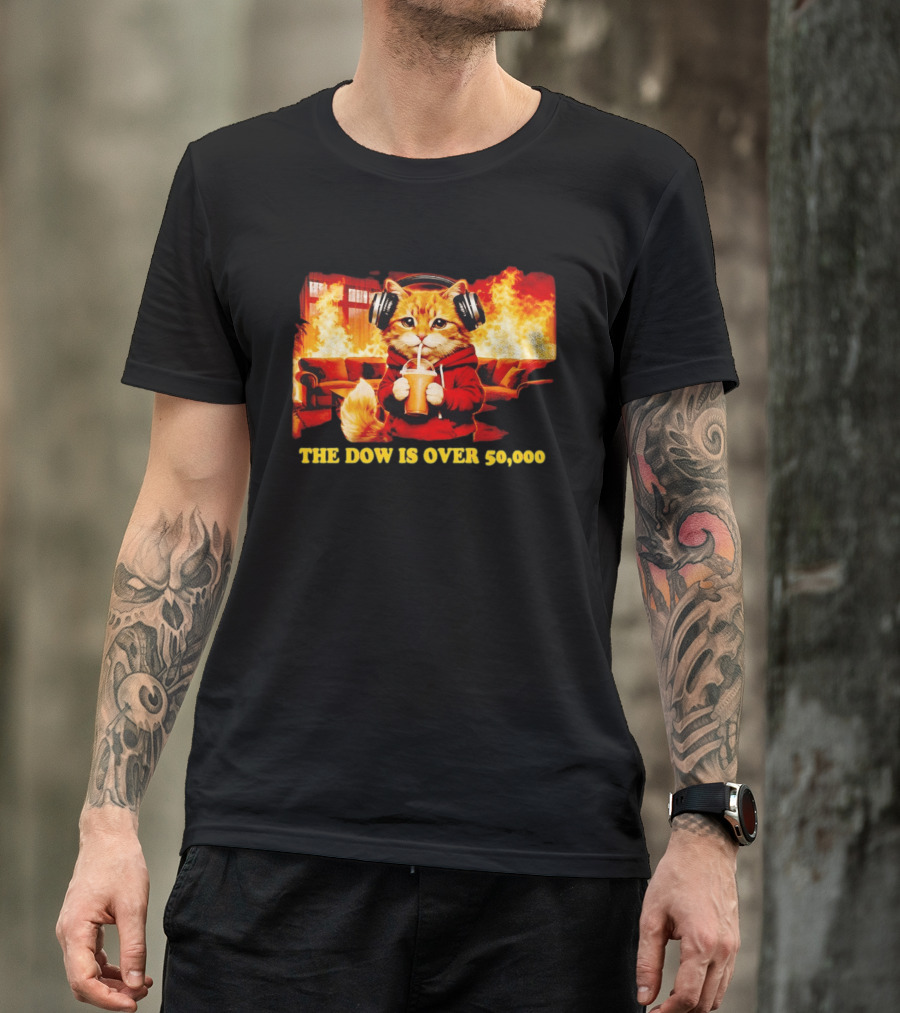 Cat Headphones Sipping Drink Couch Fire The Dow Is Over 50000 T-Shirt